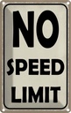Blechschild 18x12 cm No speed limit Warnschild Hinweisschild Sicherheit Vorsicht