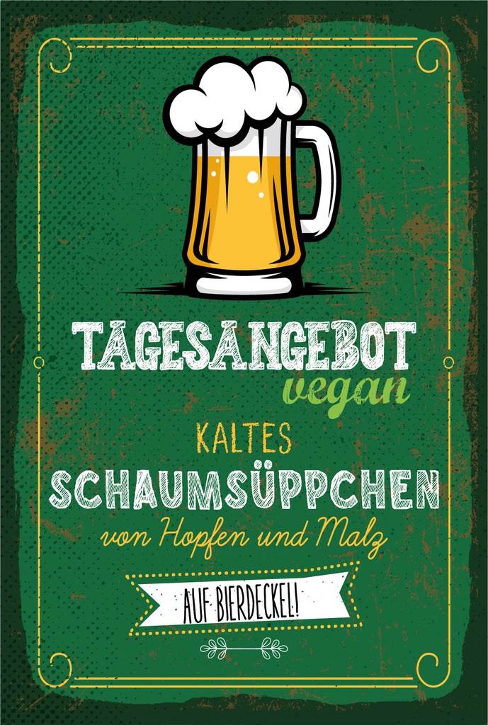 [LA-1806475] Blechschild 18x12 cm Bier Vegan kaltes Schaumsüppchen