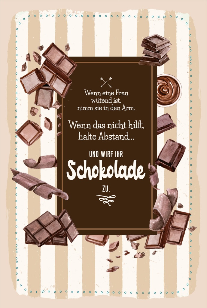 [LA-1806487] Blechschild 18x12 cm wenn Frau wütend wirf Schokolade