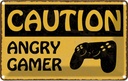 Blechschild 20x30 cm caution angry gamer Vorsicht wütender