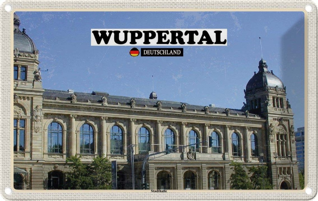 Blechschild 20x30 cm Wuppertal Deutschland Stadthalle Bildmotiv Reisemotiv Abenteuer Reisen Urlaub
