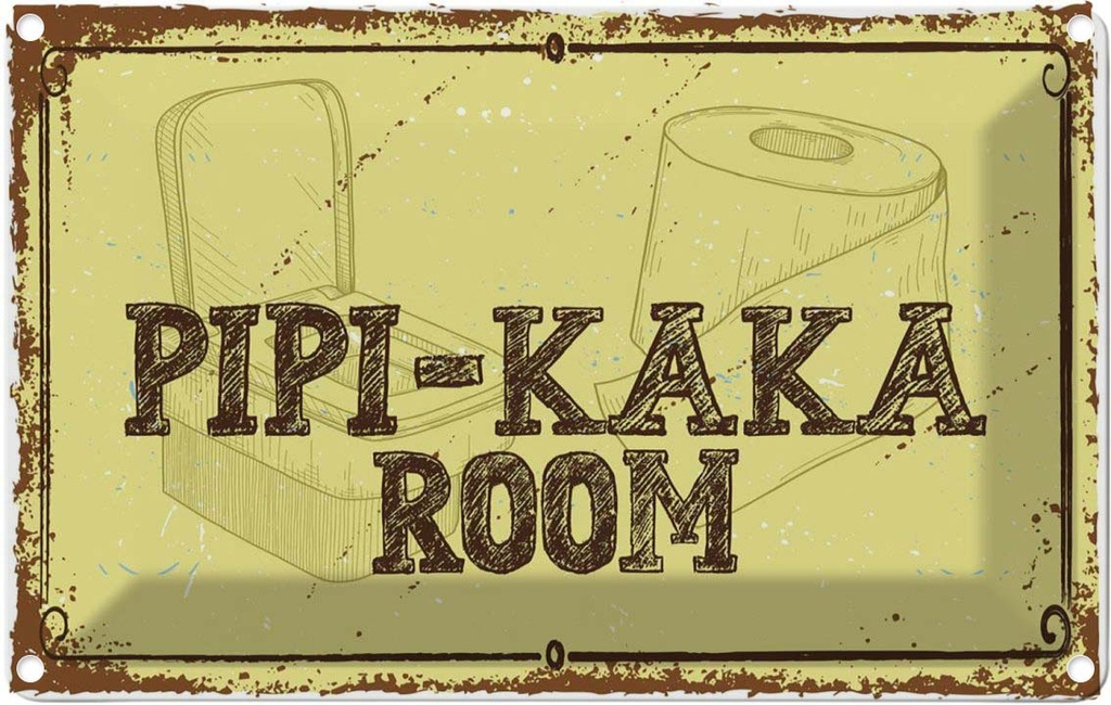 Blechschild 20x30 cm Pipi-Kaka room