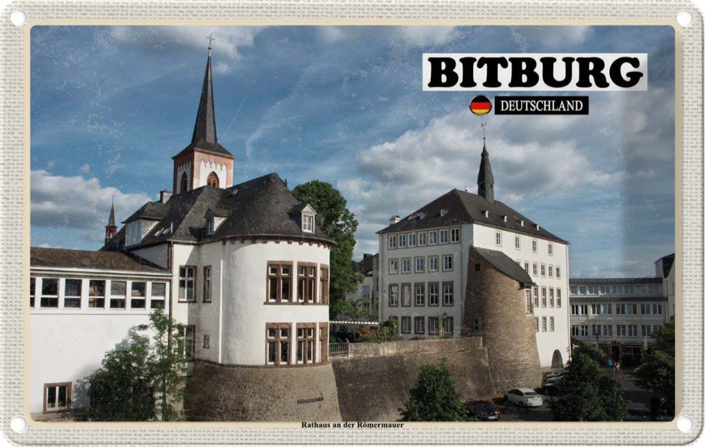 Blechschild 20x30 cm Bitburg Rathaus an der Römermauer Bildmotiv Reisemotiv Abenteuer Reisen Urlaub