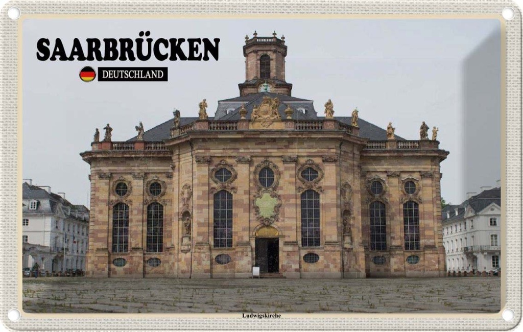 Blechschild 20x30 cm Saarbrücken Ludwigskirche Bildmotiv Reisemotiv Abenteuer Reisen Urlaub