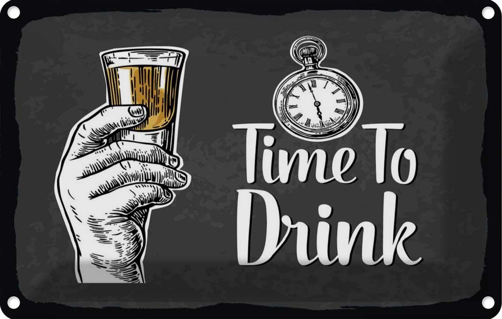 Blechschild 20x30 cm Time to Drink