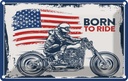 Blechschild 20x30 cm Biker Born to Ride USA Motorcycle