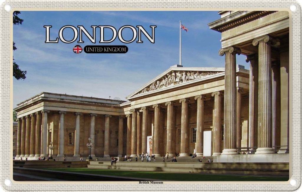Blechschild 20x30 cm British Museum London England Bildmotiv Reisemotiv Abenteuer Reisen Urlaub