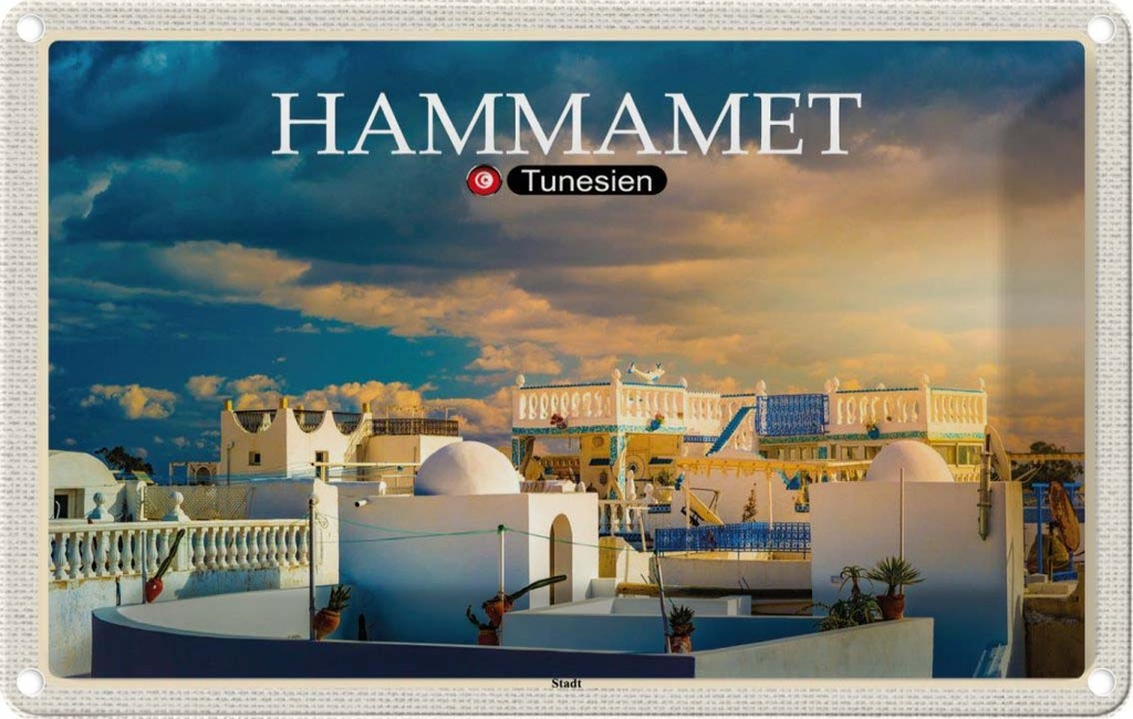Blechschild 20x30 cm Hammamet Tunesien Sonne Bildmotiv Reisemotiv Abenteuer Reisen Urlaub