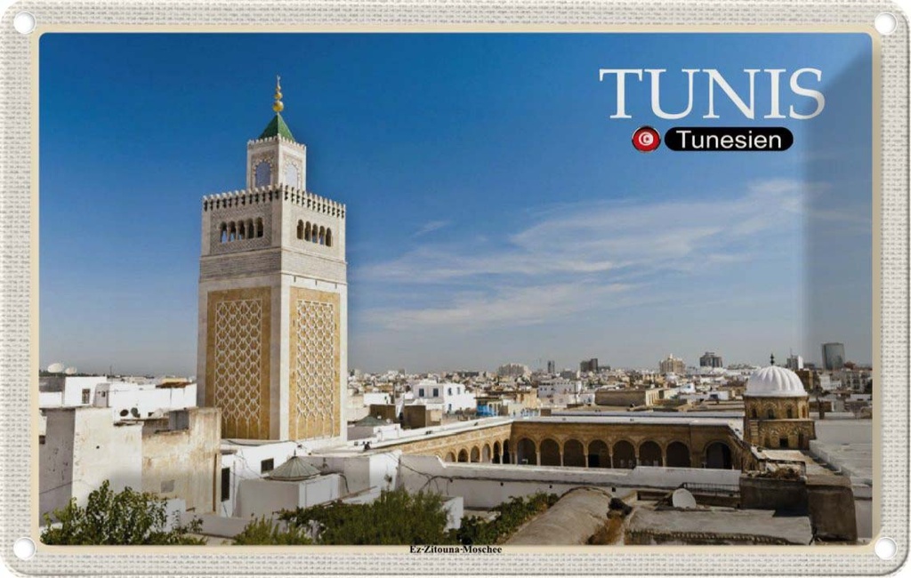 Blechschild 20x30 cm Tunesien Ez Zitouna Moschee Bildmotiv Reisemotiv Abenteuer Reisen Urlaub
