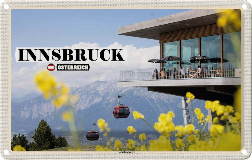 Blechschild 20x30 cm Innsbruck Österreich Patscherkofel Bildmotiv Reisemotiv Abenteuer Reisen Urlaub