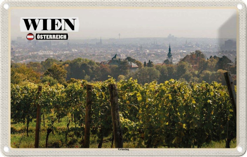 Blechschild 20x30 cm Wien Österreich Grinzing Weinfelder Bildmotiv Reisemotiv Abenteuer Reisen Urlaub
