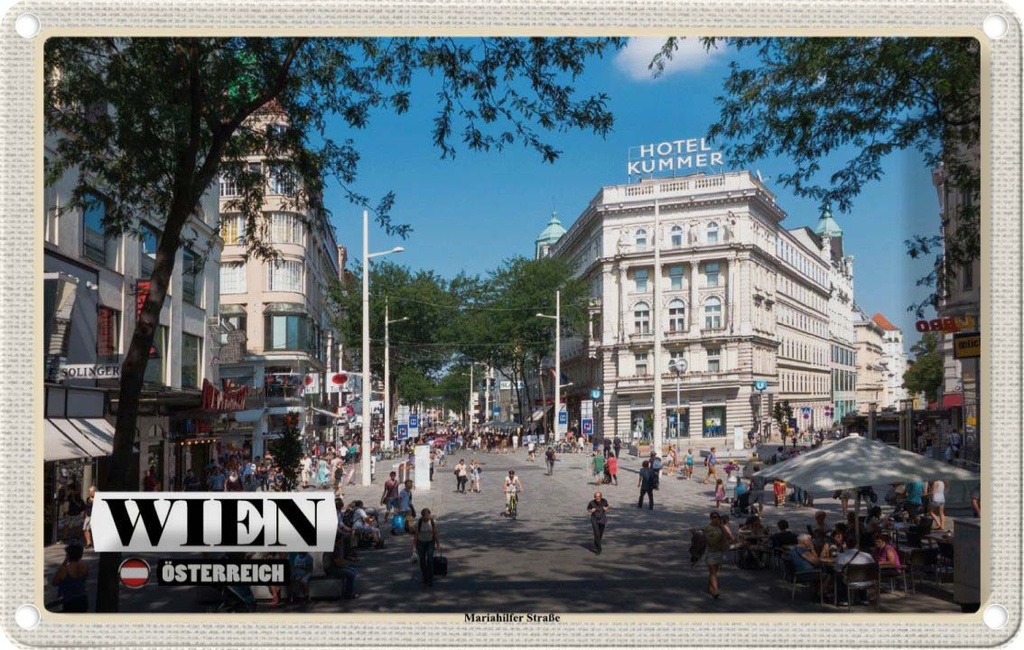 Blechschild 20x30 cm Wien Österreich Mariahilfer Straße Bildmotiv Reisemotiv Abenteuer Reisen Urlaub
