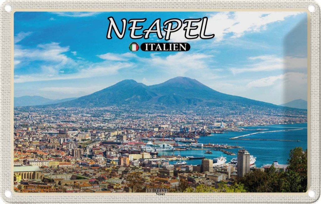 Blechschild 20x30 cm Neapel Italien Vesuv Bildmotiv Reisemotiv Abenteuer Reisen Urlaub