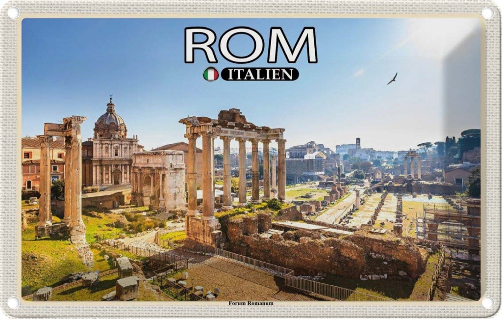 Blechschild 20x30 cm Rom Italien Forum Romanum Bildmotiv Reisemotiv Abenteuer Reisen Urlaub