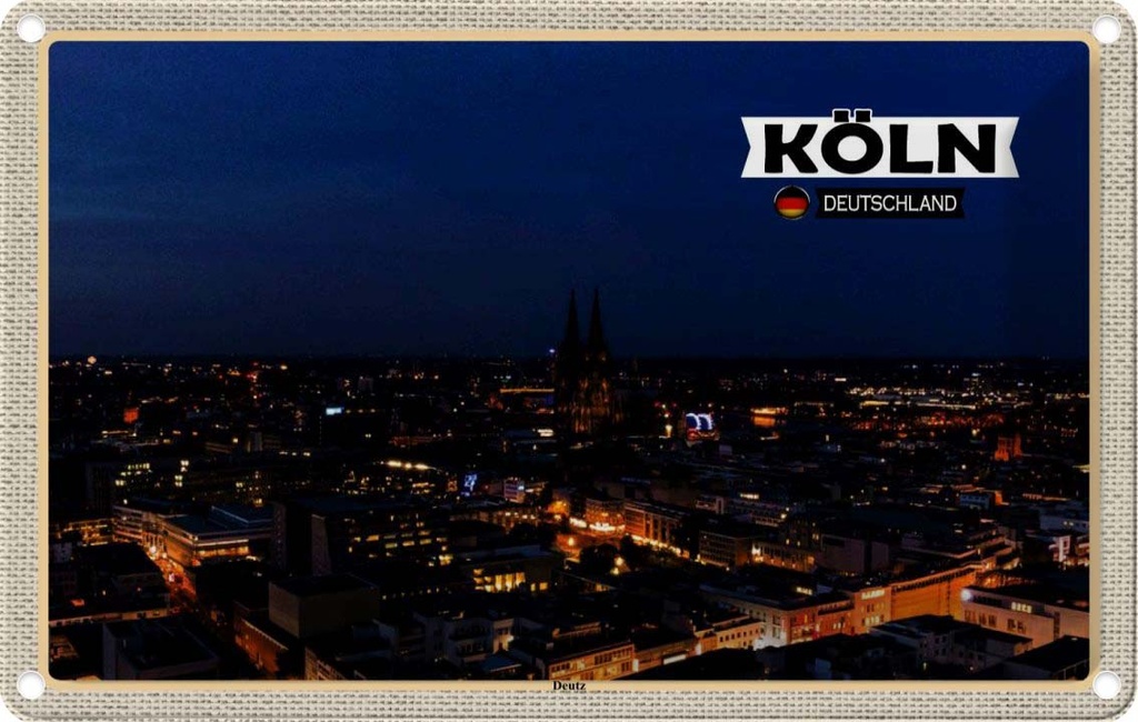 Blechschild 20x30 cm Köln Deutz Blick auf Stadt Bildmotiv Reisemotiv Abenteuer Reisen Urlaub