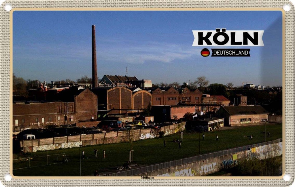 Blechschild 20x30 cm Köln Mülheim Industrie Fluss Bildmotiv Reisemotiv Abenteuer Reisen Urlaub