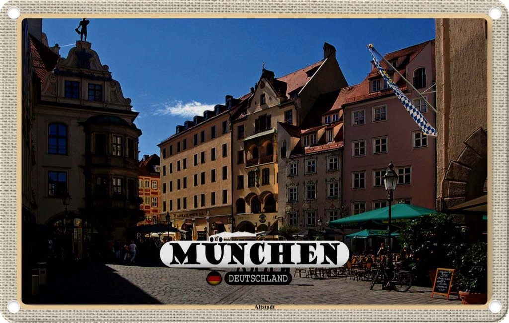 Blechschild 20x30 cm München Altstadt Gasthause Bildmotiv Reisemotiv Abenteuer Reisen Urlaub