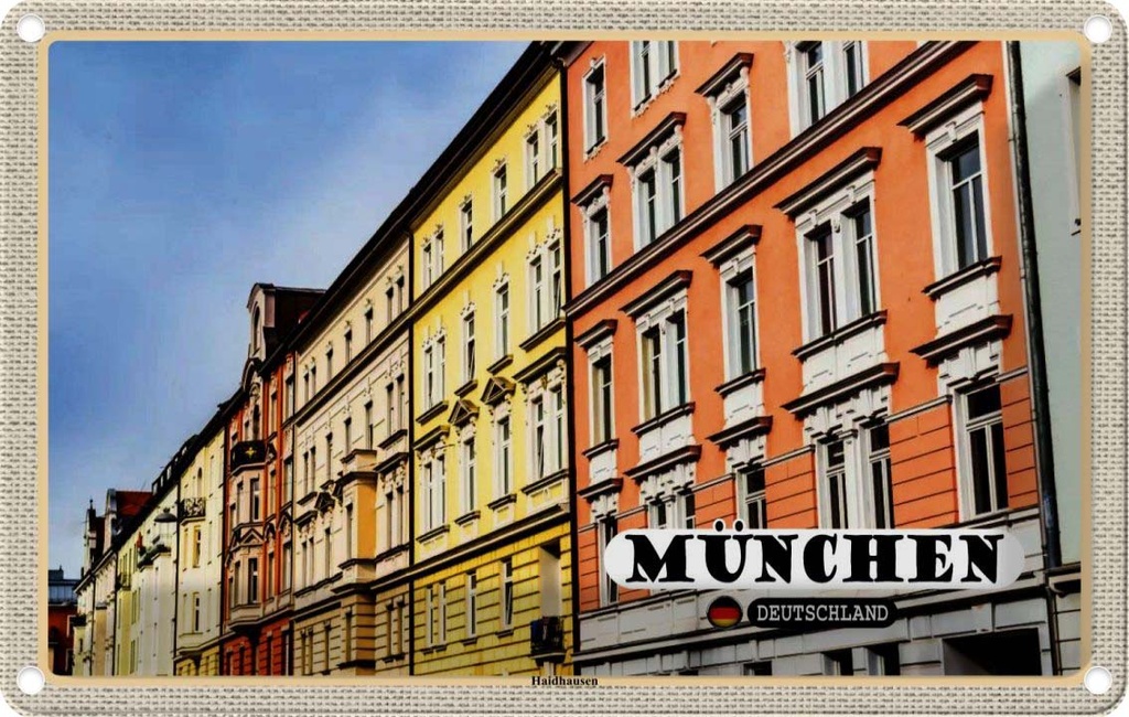 Blechschild 20x30 cm München Haidhausen Gebäude Bildmotiv Reisemotiv Abenteuer Reisen Urlaub