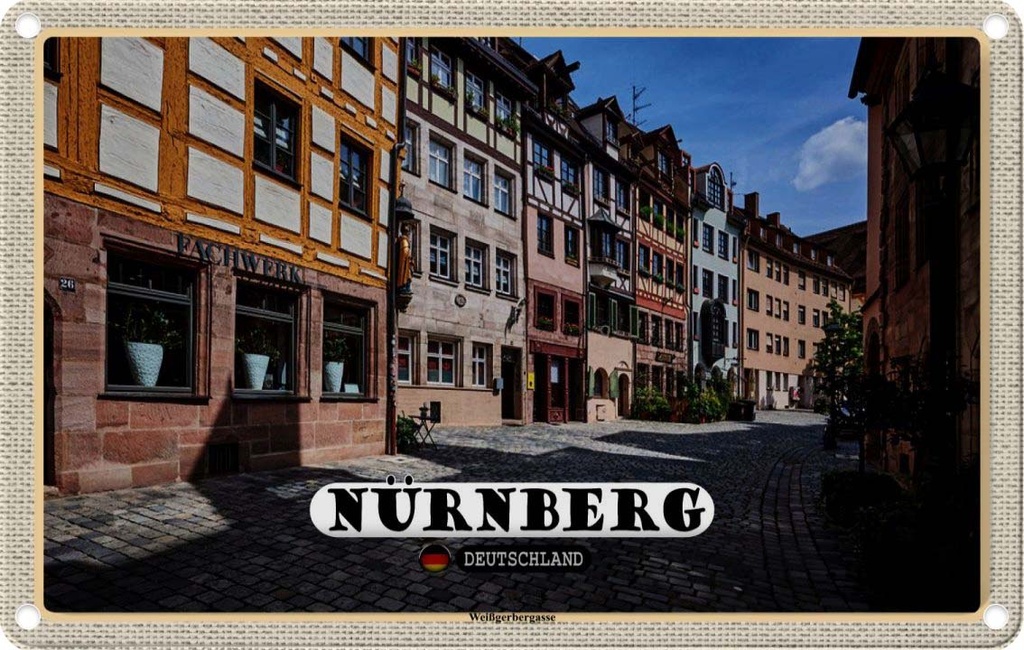Blechschild 20x30 cm Nürnberg Weißgerbergasse Bildmotiv Reisemotiv Abenteuer Reisen Urlaub