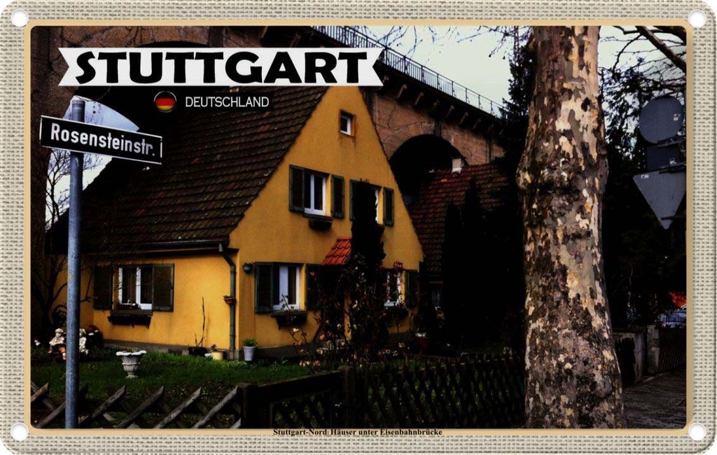 Blechschild 20x30 cm Stuttgart Nord Haus Eisenbahnbrücke Bildmotiv Reisemotiv Abenteuer Reisen Urlaub