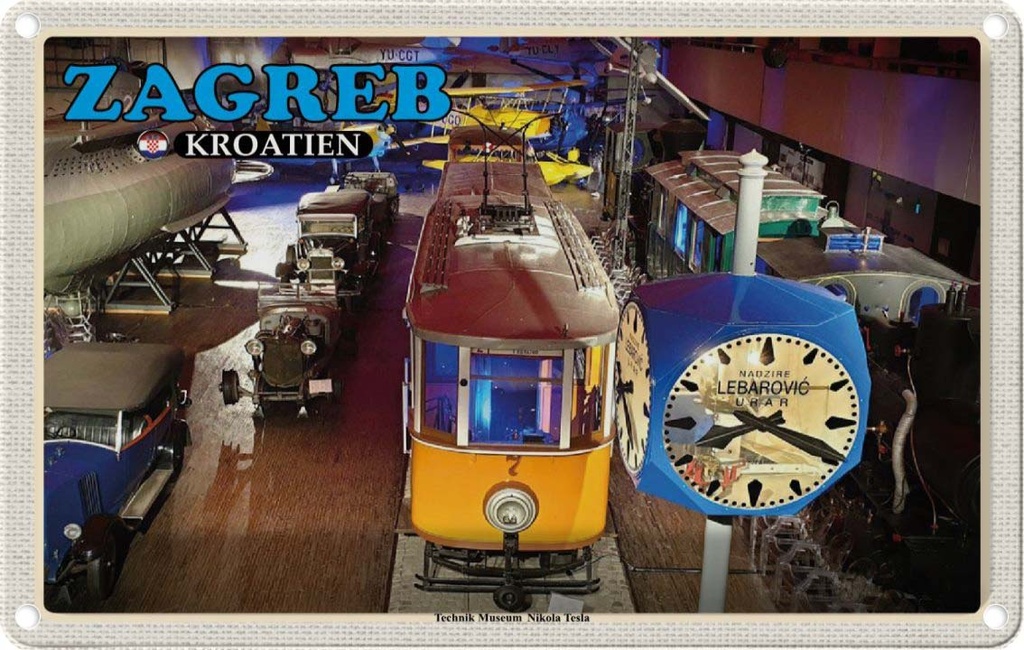 Blechschild 20x30 cm Zagreb Kroatien Technik Museum Tesla Bildmotiv Reisemotiv Abenteuer Reisen Urlaub