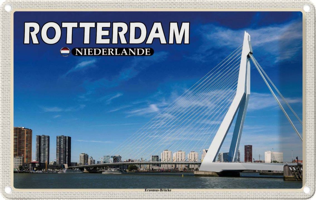 Blechschild 20x30 cm Rotterdam Niederlande Erasmus-Brücke Bildmotiv Reisemotiv Abenteuer Reisen Urlaub