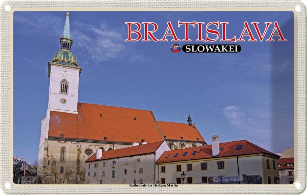 Blechschild 20x30 cm Bratislava Kathedrale Heiligen Martin Bildmotiv Reisemotiv Abenteuer Reisen Urlaub