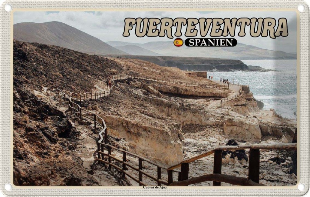 Blechschild 20x30 cm Fuerteventura Spanien Cuevas De Ajuy Bildmotiv Reisemotiv Abenteuer Reisen Urlaub