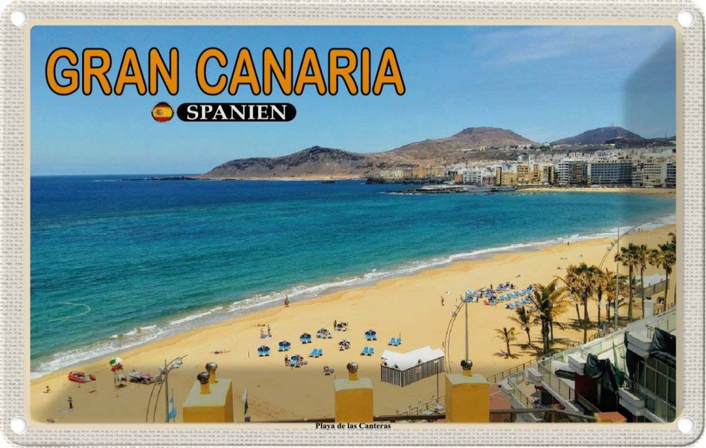 Blechschild 20x30 cm Gran Canaria Reisen Urlaub Spanien Playa de las Canteras Bildmotiv Reisemotiv Abenteuer