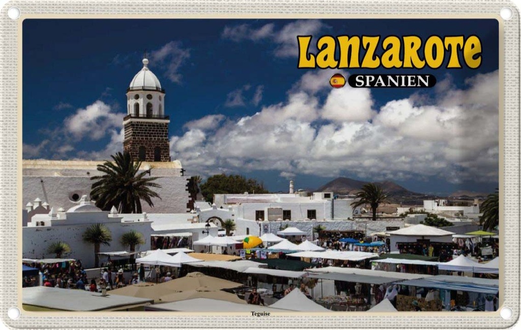 Blechschild 20x30 cm Lanzarote Spanien Teguise Stadt Kirche Bildmotiv Reisemotiv Abenteuer Reisen Urlaub