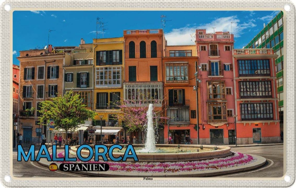 Blechschild 20x30 cm Mallorca Spanien Palma Brunnen Bildmotiv Reisemotiv Abenteuer Reisen Urlaub