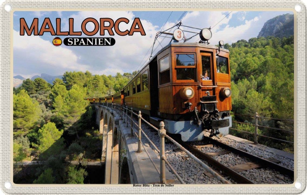 Blechschild 20x30 cm Mallorca Spanien Urlaub Roter Blitz Tren Sóller Bildmotiv Reisemotiv Abenteuer Reisen
