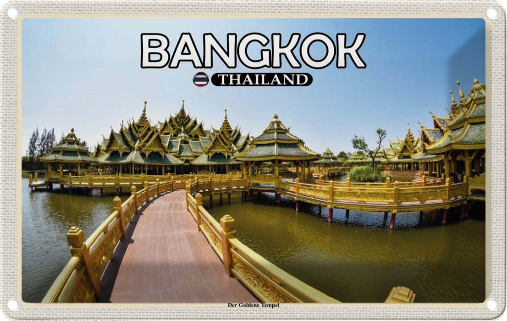 Blechschild 20x30 cm Bangkok Thailand Der Goldene Tempel Bildmotiv Reisemotiv Abenteuer Reisen Urlaub