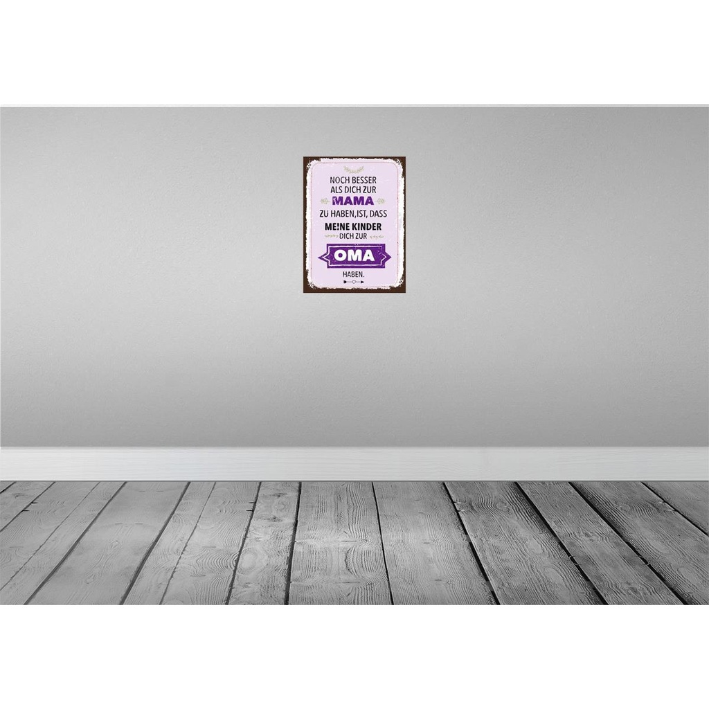 [LA-138633] Blechschild 40x30 cm Mama Oma noch besser dich haben Spruch Zitat Bild 2