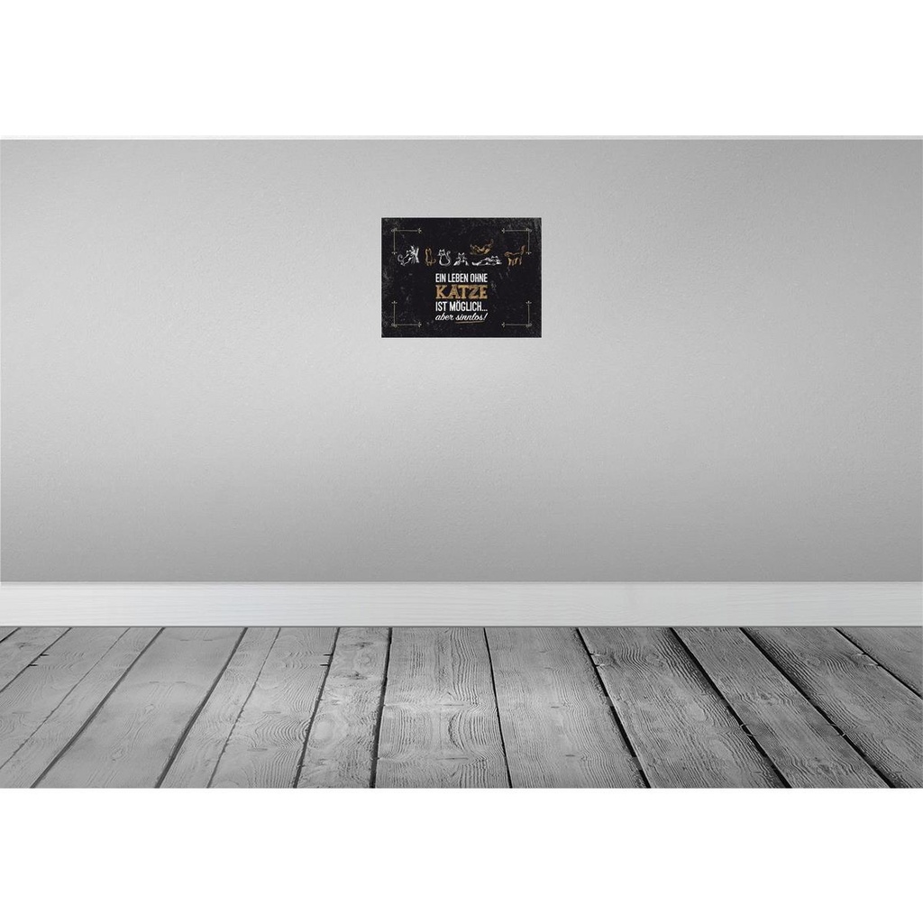 [LA-138650] Blechschild 30x40 cm Katze Ein Leben ohne möglich Tier Haustier Bild 2