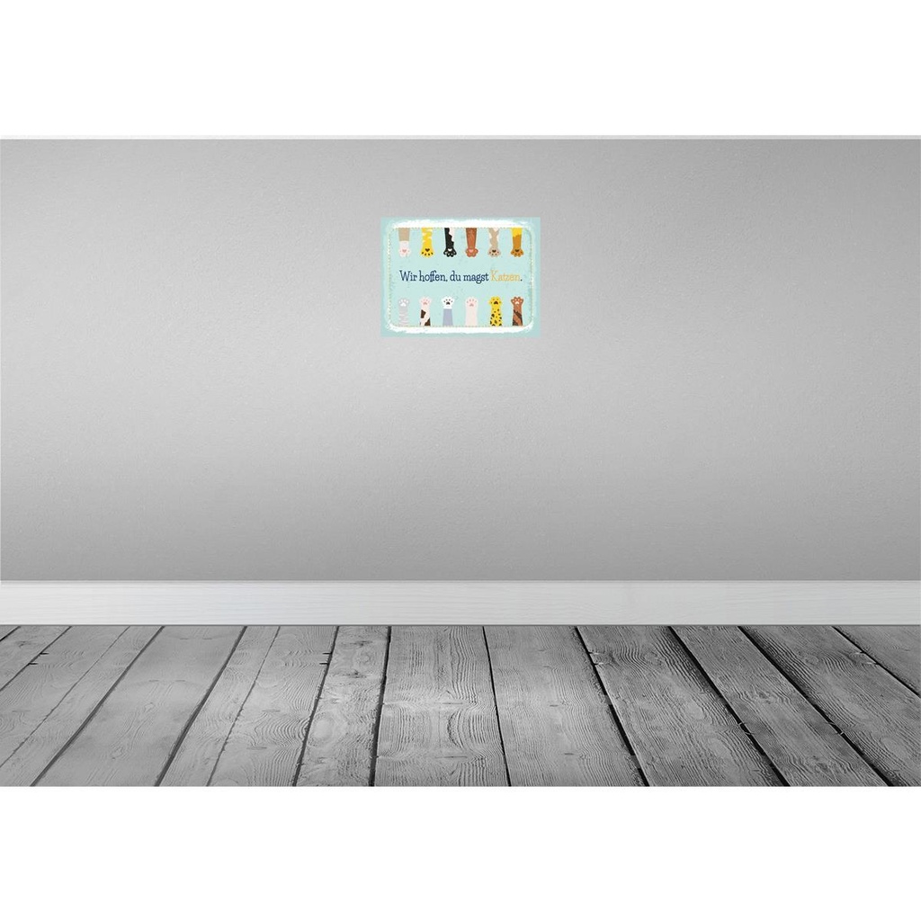 [LA-138704] Blechschild 30x40 cm Katze wir hoffen du magst Katzen Tier Haustier Bild 2