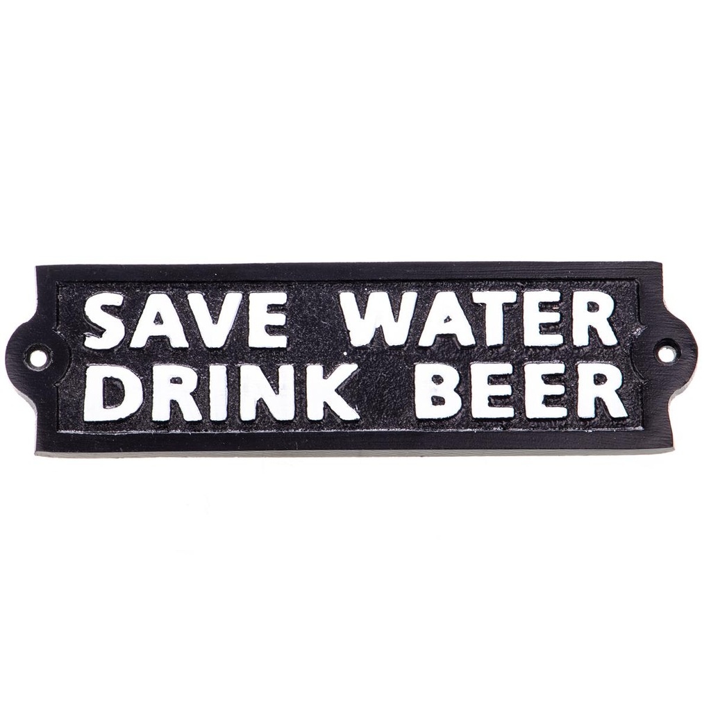 [LA-99043] Wandschild Wandplakette Aluminium SAVE WATER DRINK BEER