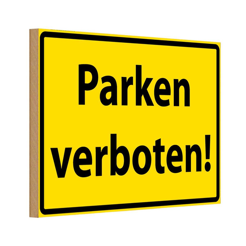 [LA-111638-1812-H] Holzschild 12x18 cm Parken Verboten gelb Parkplatzschild