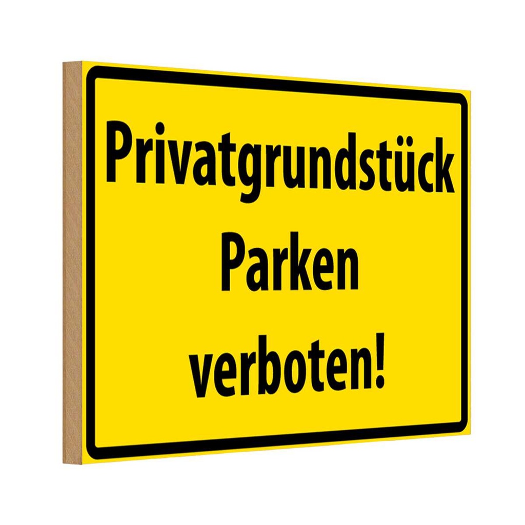 [LA-111659-1812-H] Holzschild 12x18 cm Privatgrundstück Parkverbot Warnschild Hinweisschild