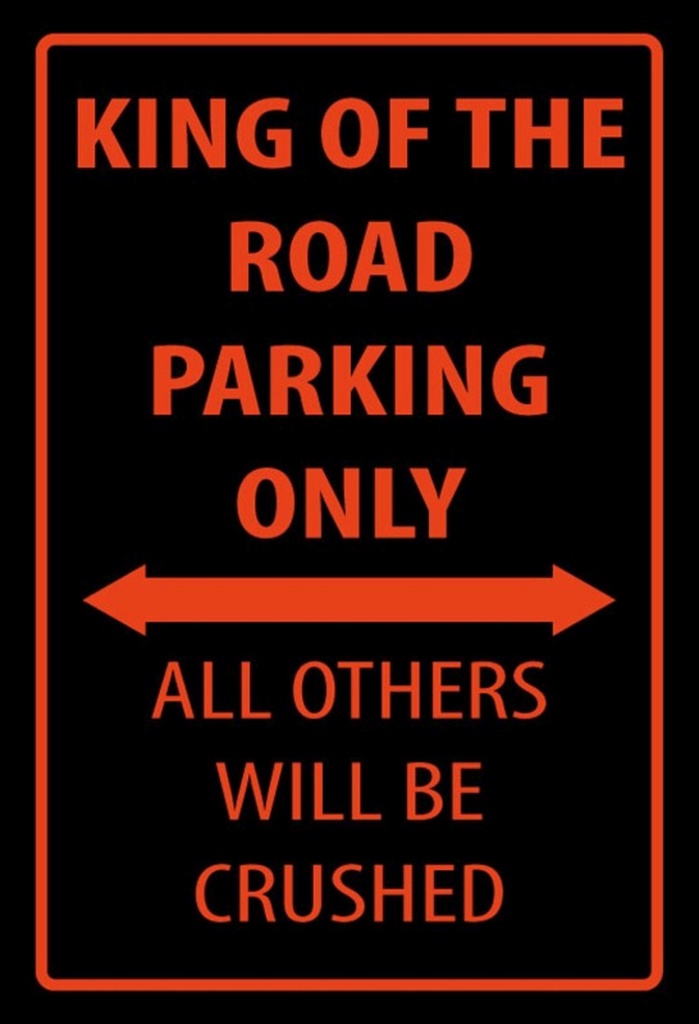 [LA-111676-1812-H] Holzschild 18x12 cm King of the Road parking only Parkplatzschild