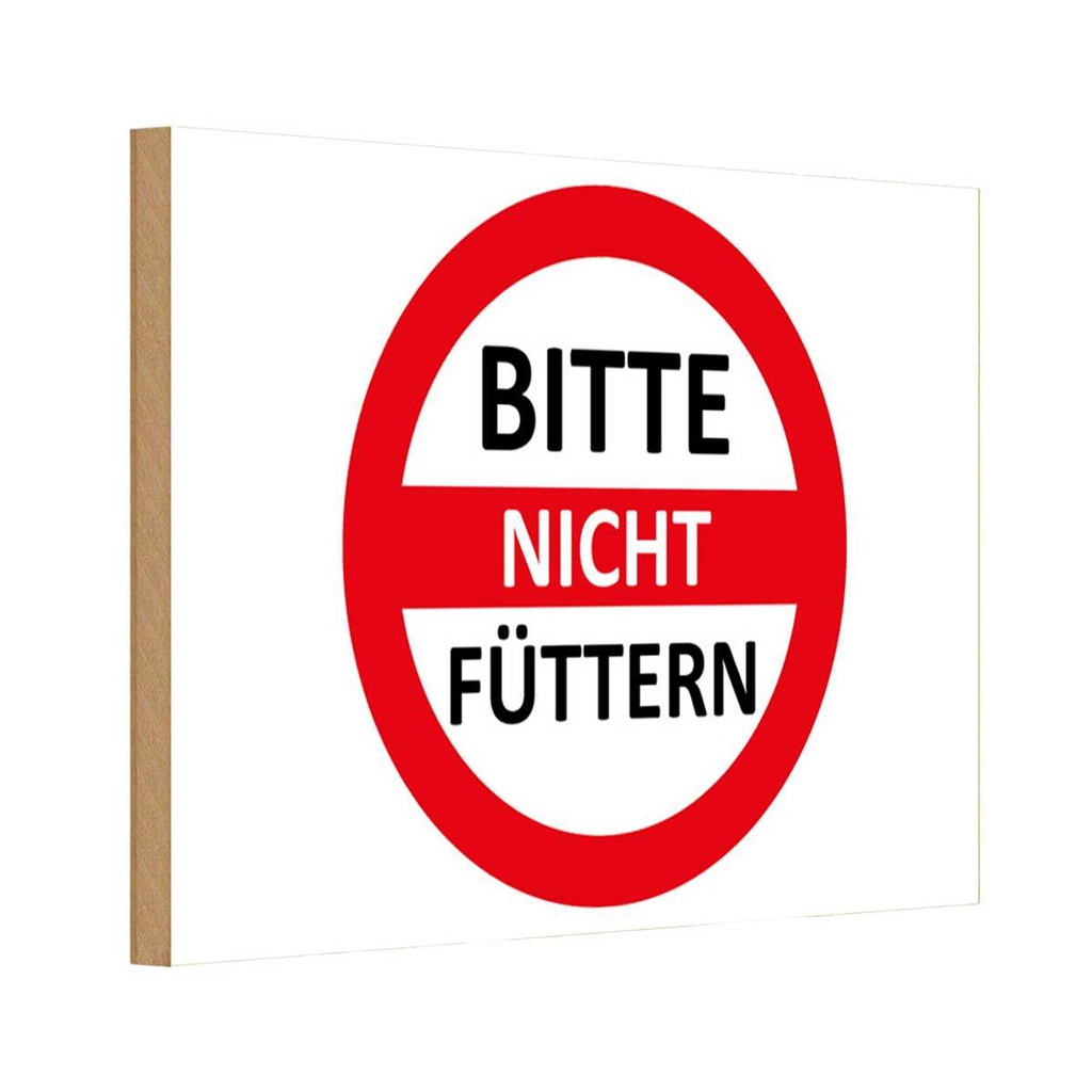 [LA-111683-1812-H] Holzschild 12x18 cm Bitte nicht füttern rot/weiß Warnschild Hinweisschild