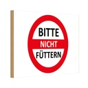 Holzschild 12x18 cm Bitte nicht füttern rot/weiß Warnschild Hinweisschild
