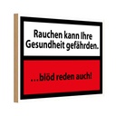 Holzschild 12x18 cm Rauchen kann Gesundheit gef