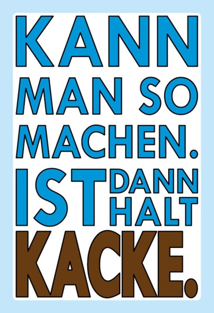[LA-111708-1812-H] Holzschild 18x12 cm Kann man so machen Dekoration
