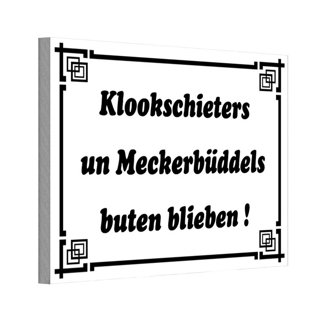 [LA-111711-1812-H] Holzschild 12x18 cm Klookschieters Meckerbüddels Dekoration