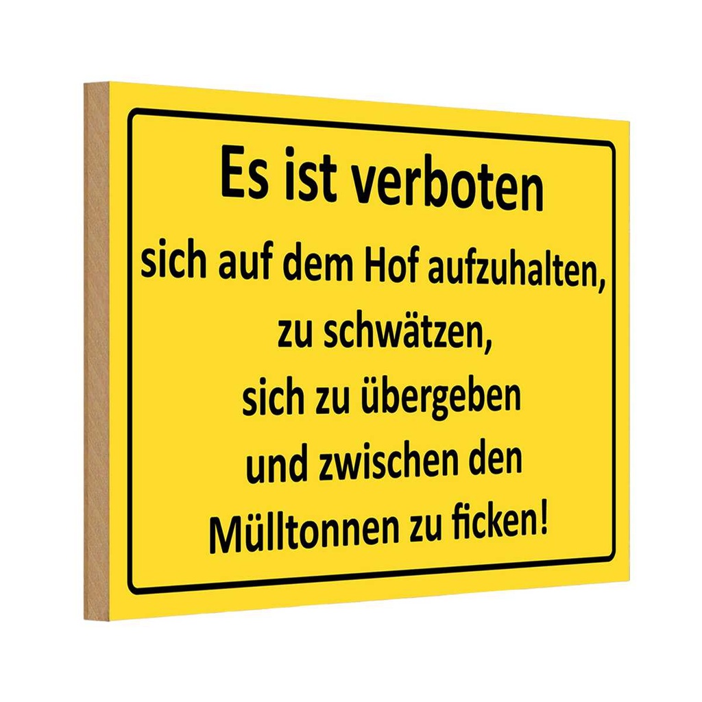 [LA-111714-1812-H] Holzschild 12x18 cm Es Ist verboten auf dem Hof Warnschild Hinweisschild