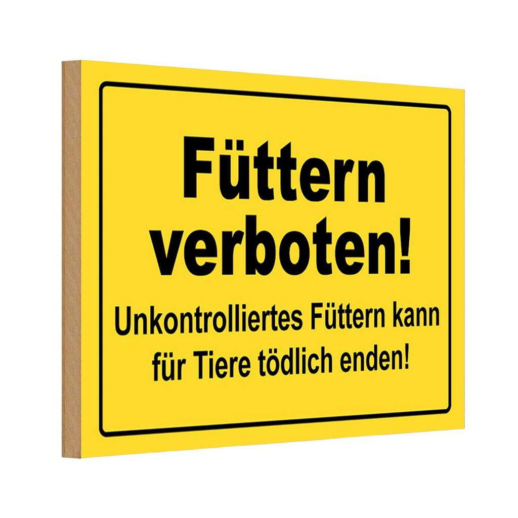 [LA-111719-1812-H] Holzschild 12x18 cm Füttern verboten Tiere Warnschild Hinweisschild