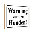 Holzschild 12x18 cm Warnung vor den Hunden s/w Warnschild Hinweisschild