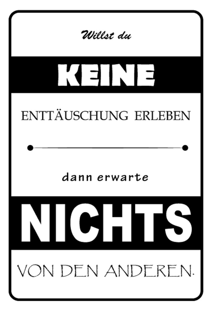 [LA-111750-1812-H] Holzschild 18x12 cm Erwarte nichts von Anderen Dekoration