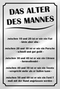 Holzschild 18x12 cm das Alter des Mannes Dekoration